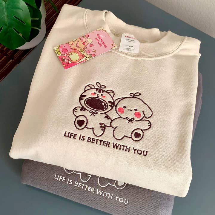 Overthinker Apparel - Wholesale Graphic Sweatshirt - Unisex - Life Is Better With You – Embroidered Oversized Sweatshirt6