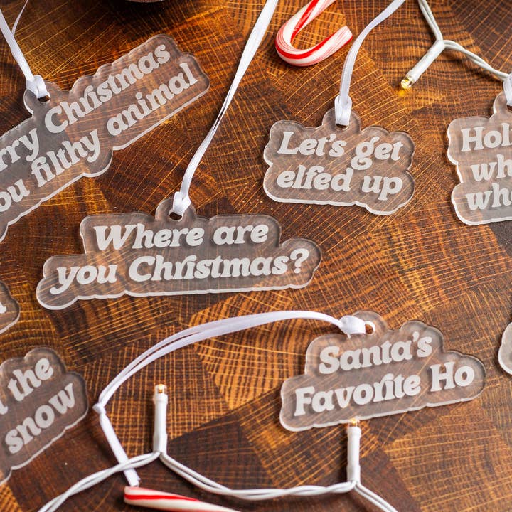 The Print Pantry - Wholesale Ornament - Funny Frosted Acrylic Ornaments