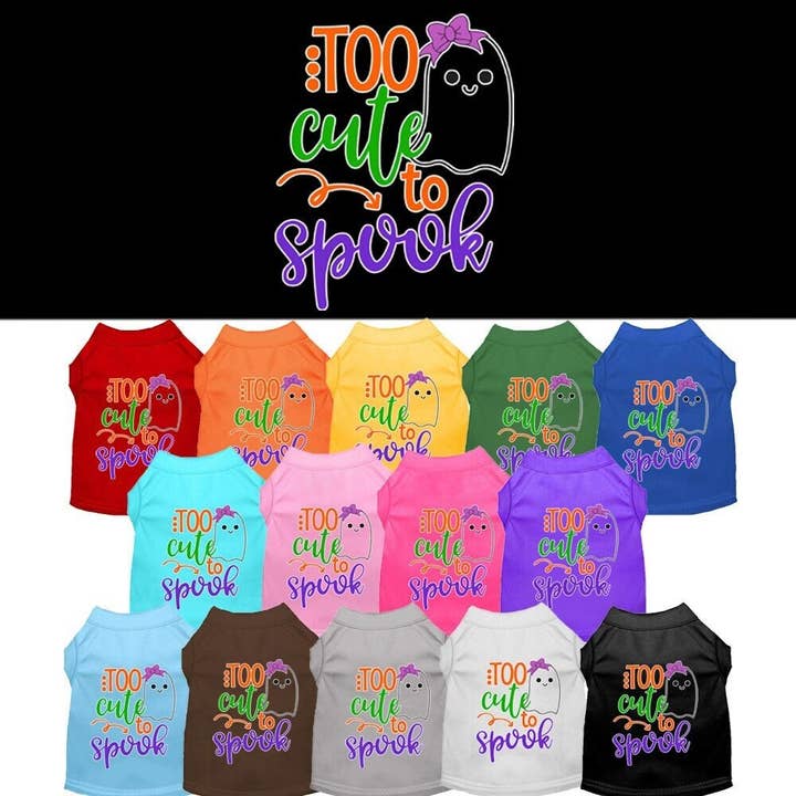 Halloween Pet Dog & Cat Shirt Screen Printed, "Too Cute To Spook - Girly Ghost" for wholesale by As You Wish Apparel