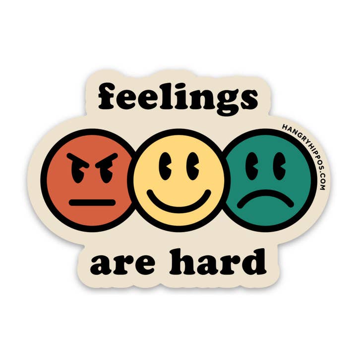 Feelings Are Hard Sticker for wholesale by Hangry Hippos