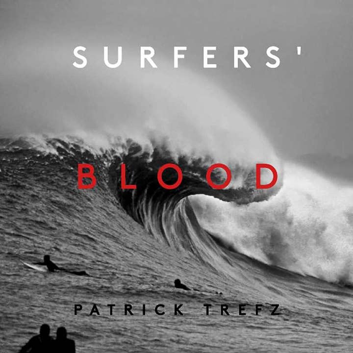 Surfers' Blood by Patrick Trefz for wholesale by Simon & Schuster