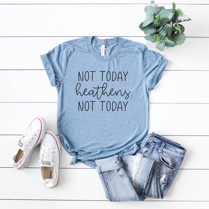 Bama Screens - Wholesale Sublimation Transfer - Not Today Heathens Not Today #BS6943