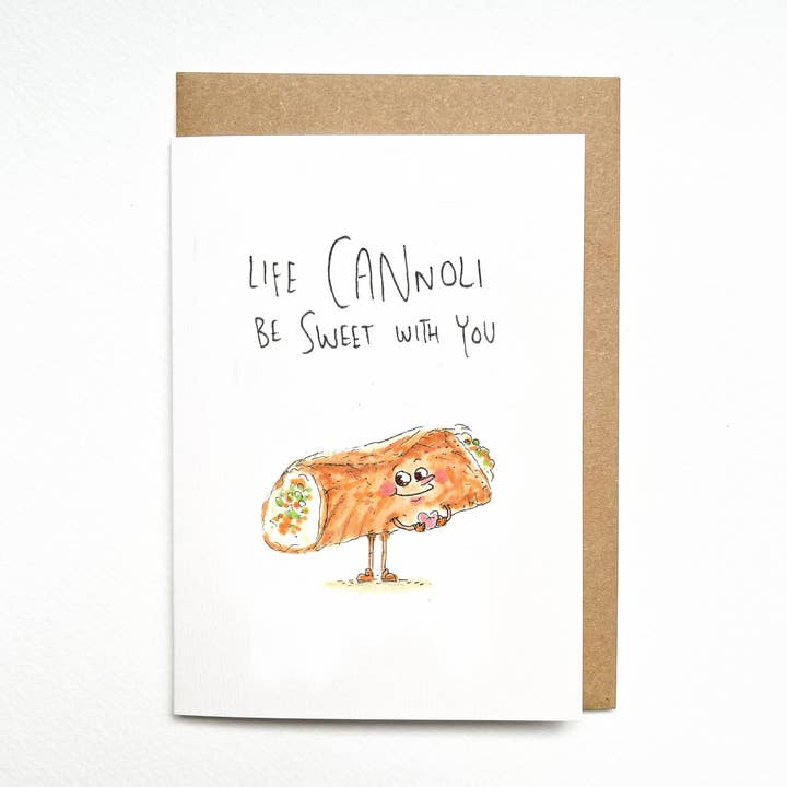 Life Cannoli Be Sweet With You for wholesale by Well Drawn