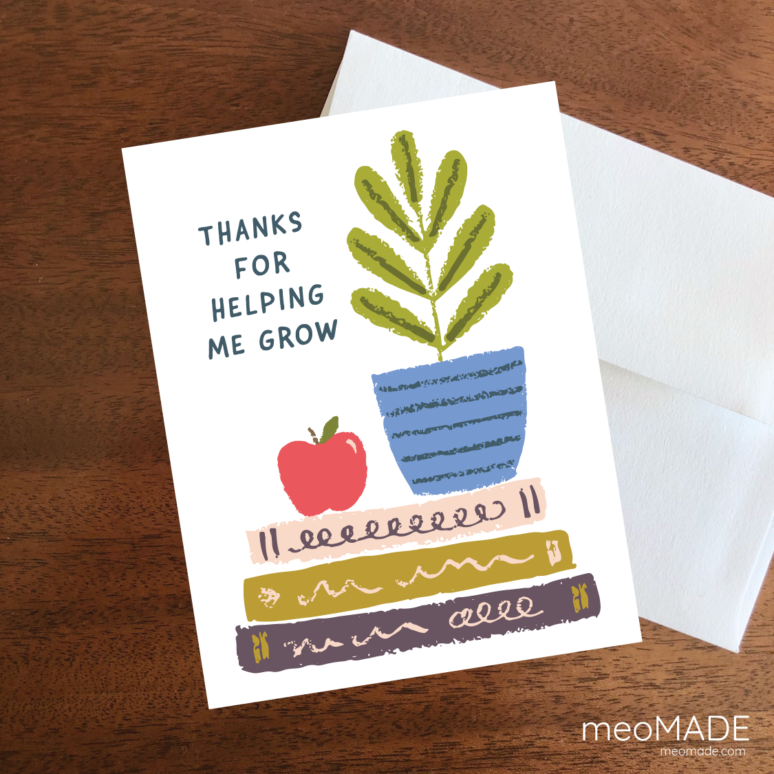 meoMADE - Wholesale Teacher/Back-to-School Card - Teacher Appreciation Thanks For Helping Me Grow Card2