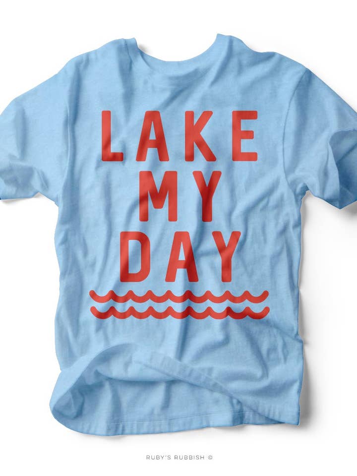 Lake My Day | Coastal T-Shirt | Ruby’s Rubbish® for wholesale by Ruby’s Rubbish