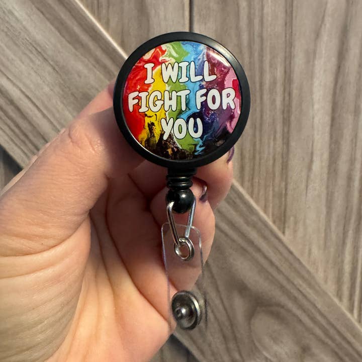 I Will Fight For You Badge Reel - Progress Pride Badge Reel for wholesale by AbstractbyRabrams