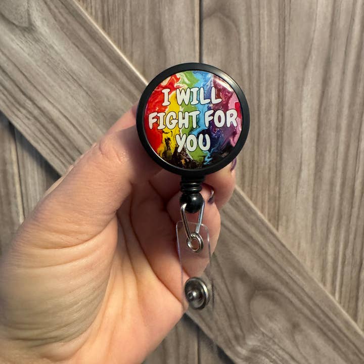 AbstractbyRabrams - Wholesale Badge Accessory - Unisex - I Will Fight For You Badge Reel - Progress Pride Badge Reel