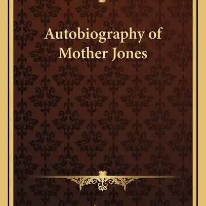 Books by splitShops - Wholesale Book - Adult - Autobiography of Mother Jones - Hardcover