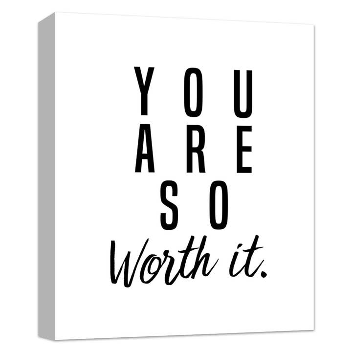 You Are Worth It 22'' x 20'' Canvas Wall Art for wholesale by PTM Images