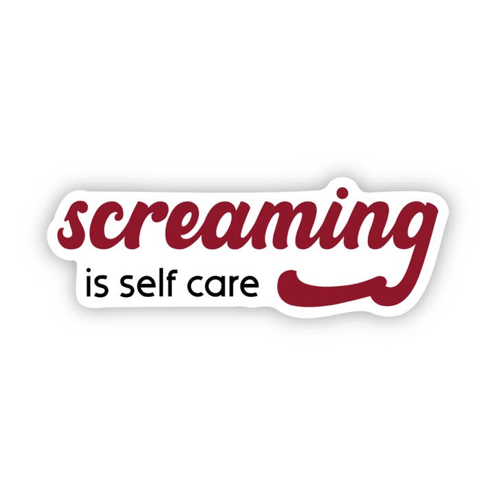 SHEWOLF Designs - Wholesale Sticker - Sticker: Screaming is Self Care | Anxiety & Mental Health
