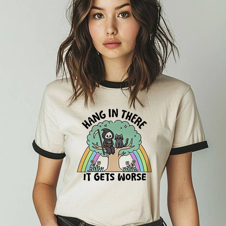 Natural Black Hang In There It Gets Worse - Funny Cat Sassy Graphic Tee for wholesale on Faire0