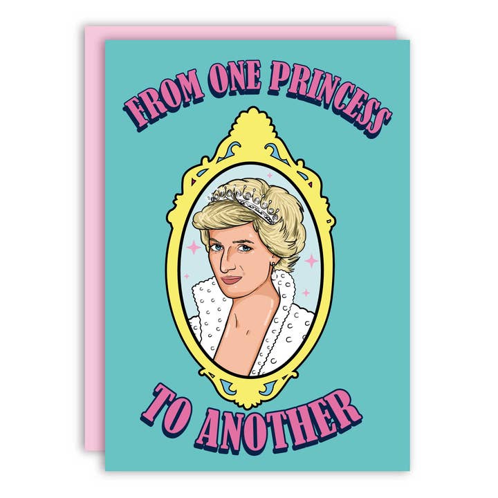 Studio Soph - Wholesale Everyday Greeting Card - From One Princess To Another Diana Greeting Card