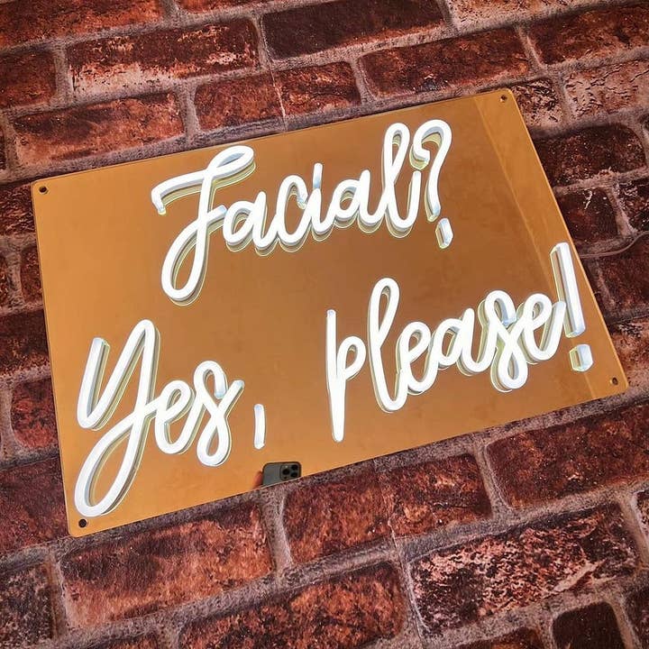 Facial Yes Please! Neon Signs, Neon Lights, LED Neon Signs f for wholesale by Aoos Custom