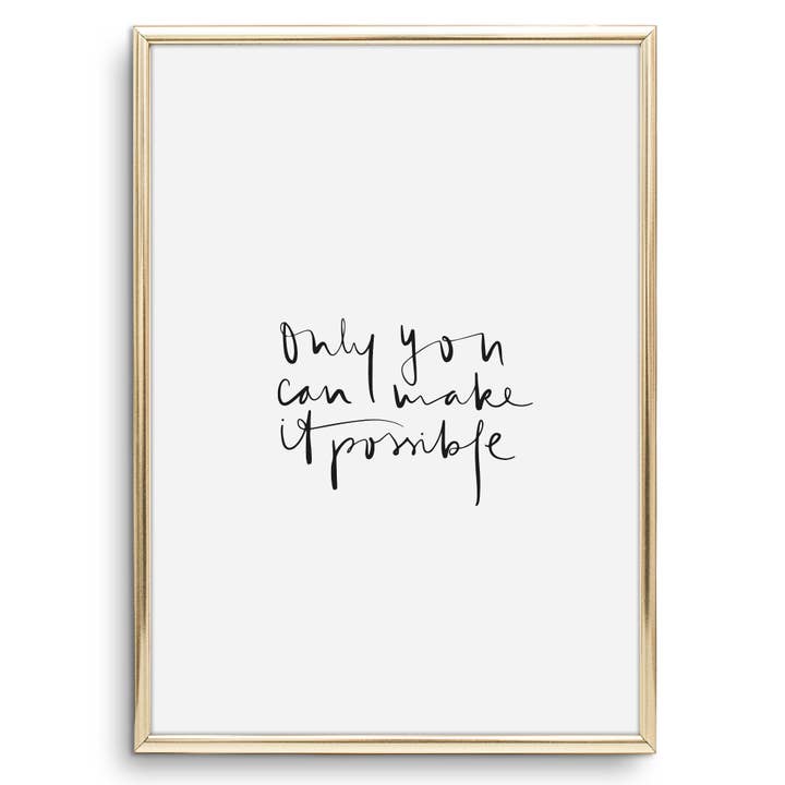 Poster 'solo tu puoi renderlo possibile' per la vendita all'ingrosso da parte di Tales by Jen