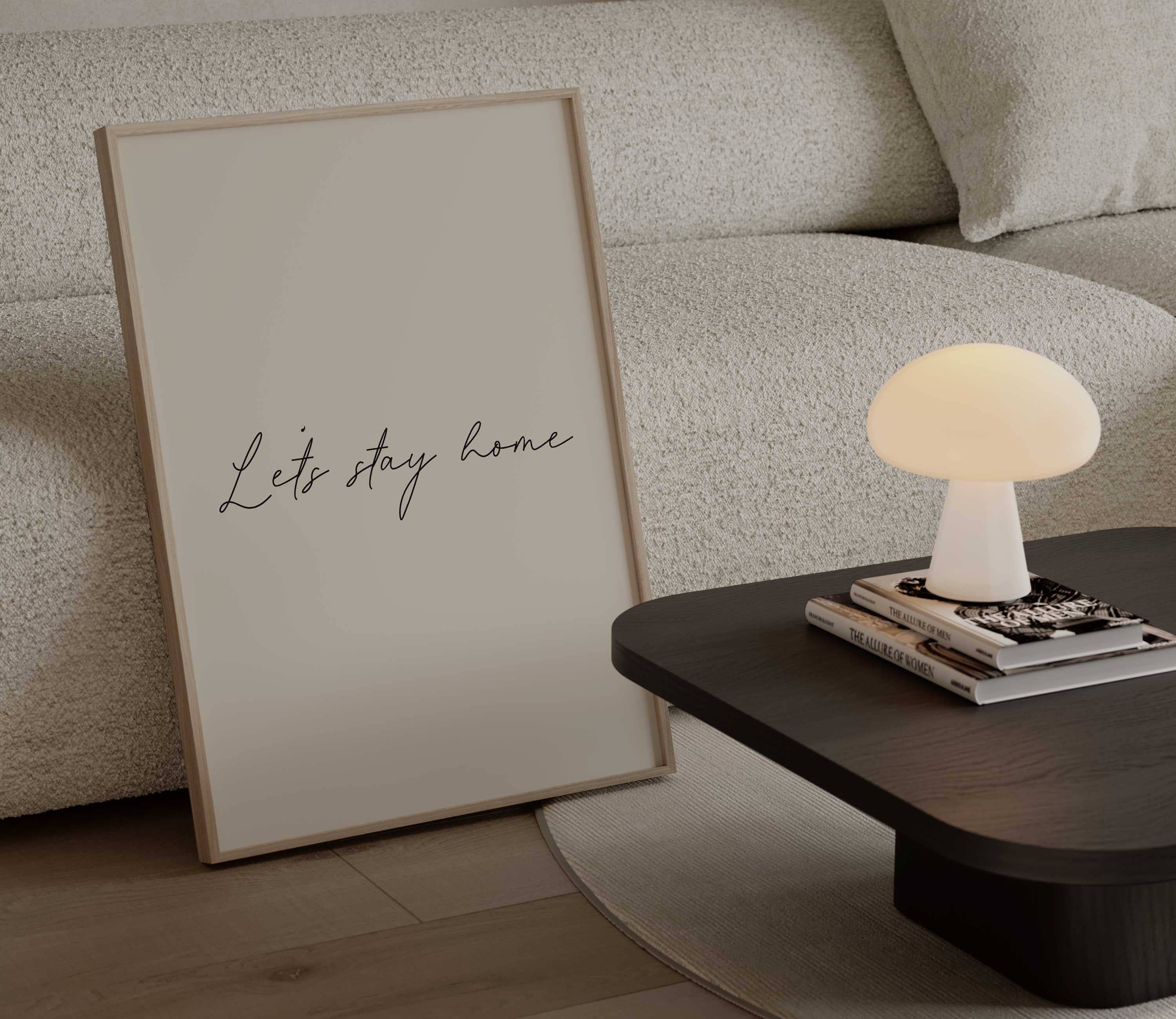 D'LUXE PRINTS - Wholesale Art Print - Let's Stay Home Print0