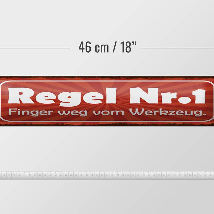 Femer - Wholesale Sign - Metal sign 46x10 cm Rule No. 1 Hands off the tools3