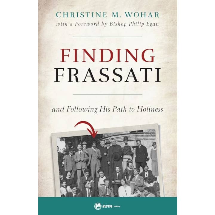 Sophia Institute Press - Wholesale Biography & Memoir - Finding Frassati