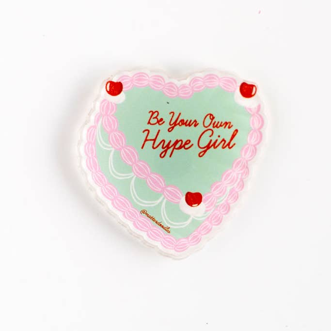 Be Your Own Hype Girl Magnet – Self Love & Motivation for wholesale by NatterDoodle