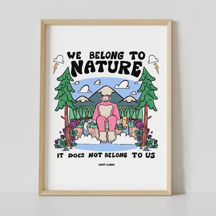 We Belong To Nature | Art Print | Illustrated Print for wholesale by Lost Lines Studio