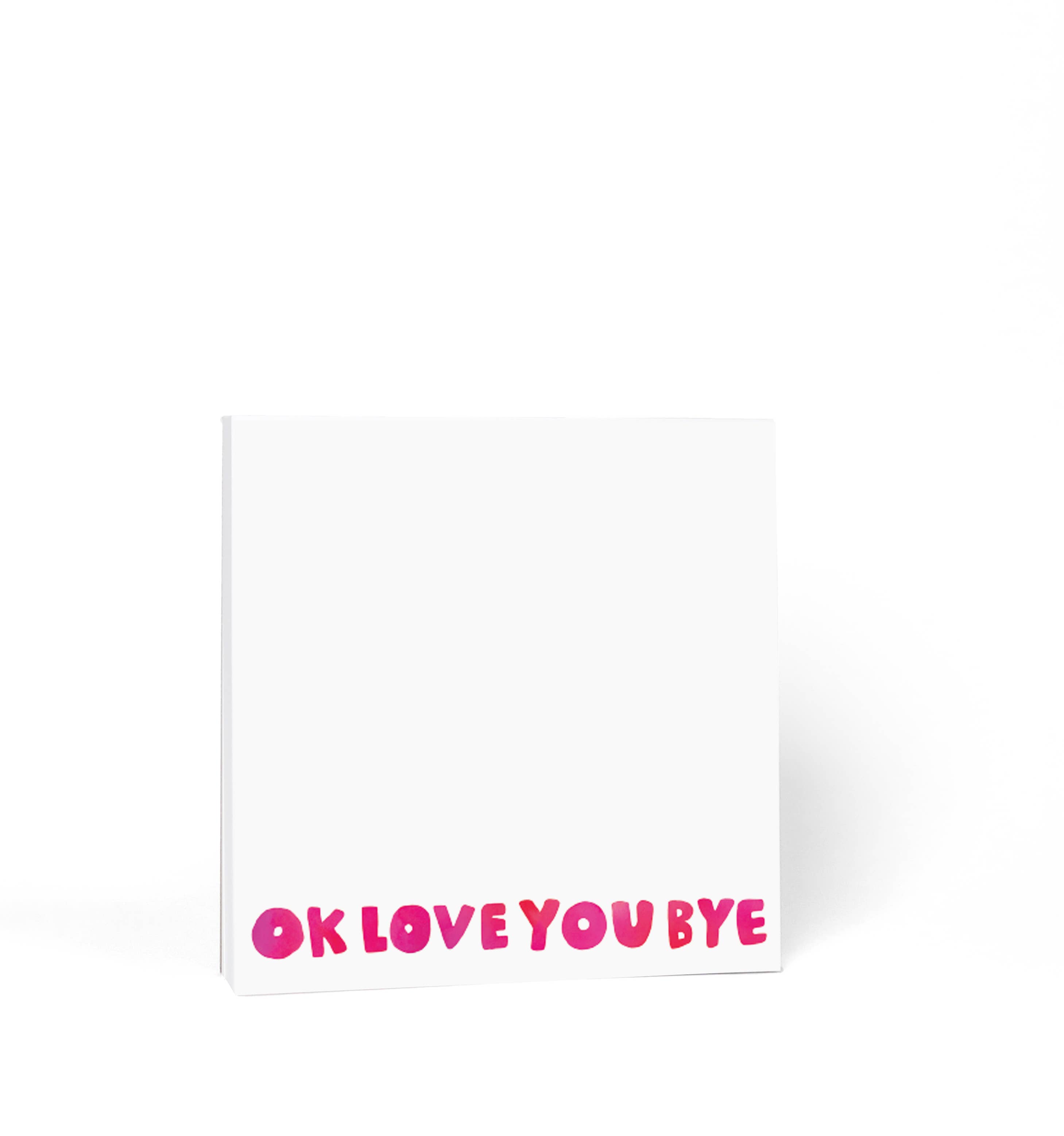 E. Frances Paper - Wholesale Notepad - Okloveyoubye Chunky Notepad