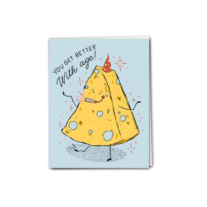Paper Protégé - Wholesale Birthday Card - You Get Better With Age Cheese Birthday Card
