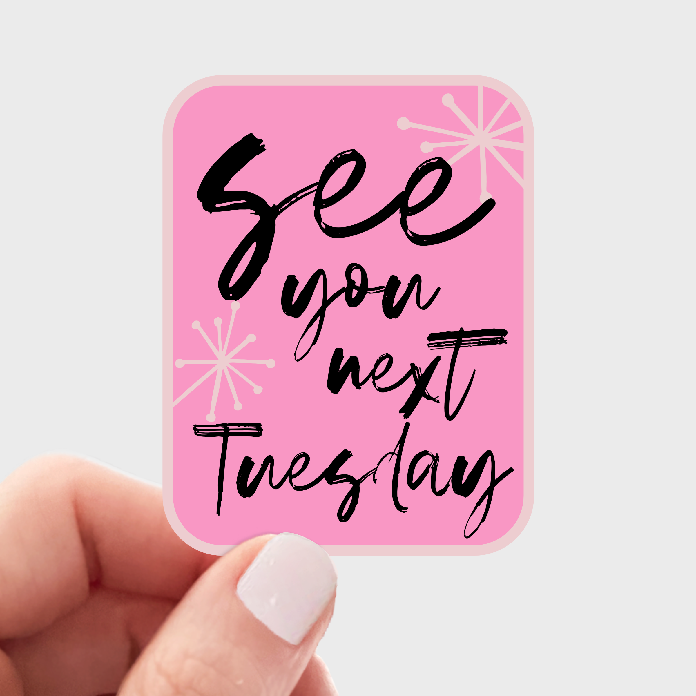 Yarnival - Wholesale Sticker - See You Next Tuesday Sticker - cunt, pink, women, besties0