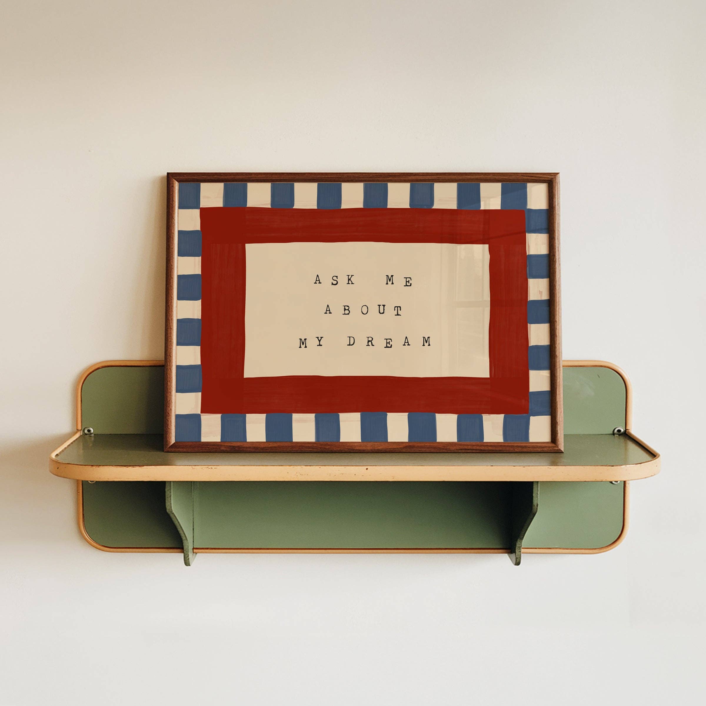 Lune Club - Wholesale Art Print - Ask Me About My Dream Poster5