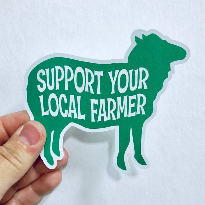 support your local farmers SHEEP sticker for wholesale by Anthem Sticker Company