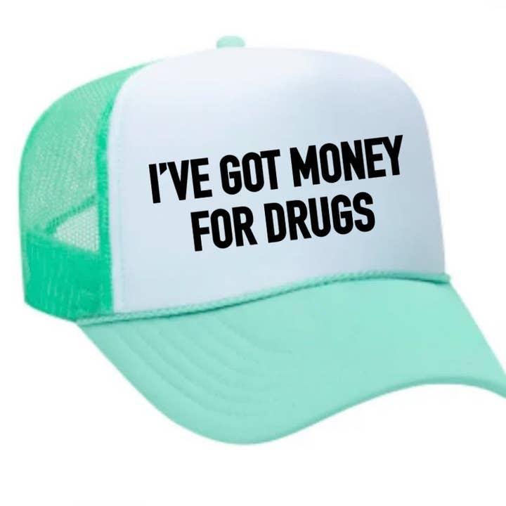 Inappropriate Trucker Hats - Vendita all'ingrosso Cappellino da camionista - Unisex - Cappello da camionista I've Got Money for Drugs