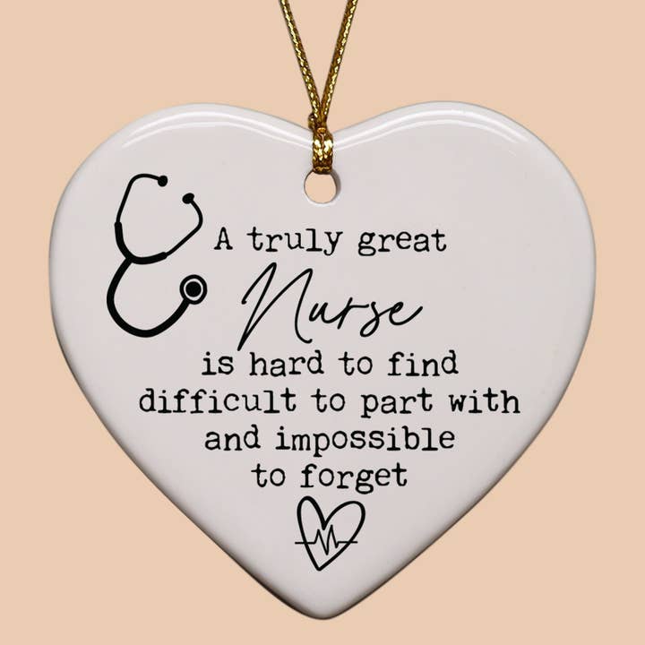 Nurse Gift - A Truly Great Nurse is Hard To Find Ornament for wholesale by Cedar Crate Market