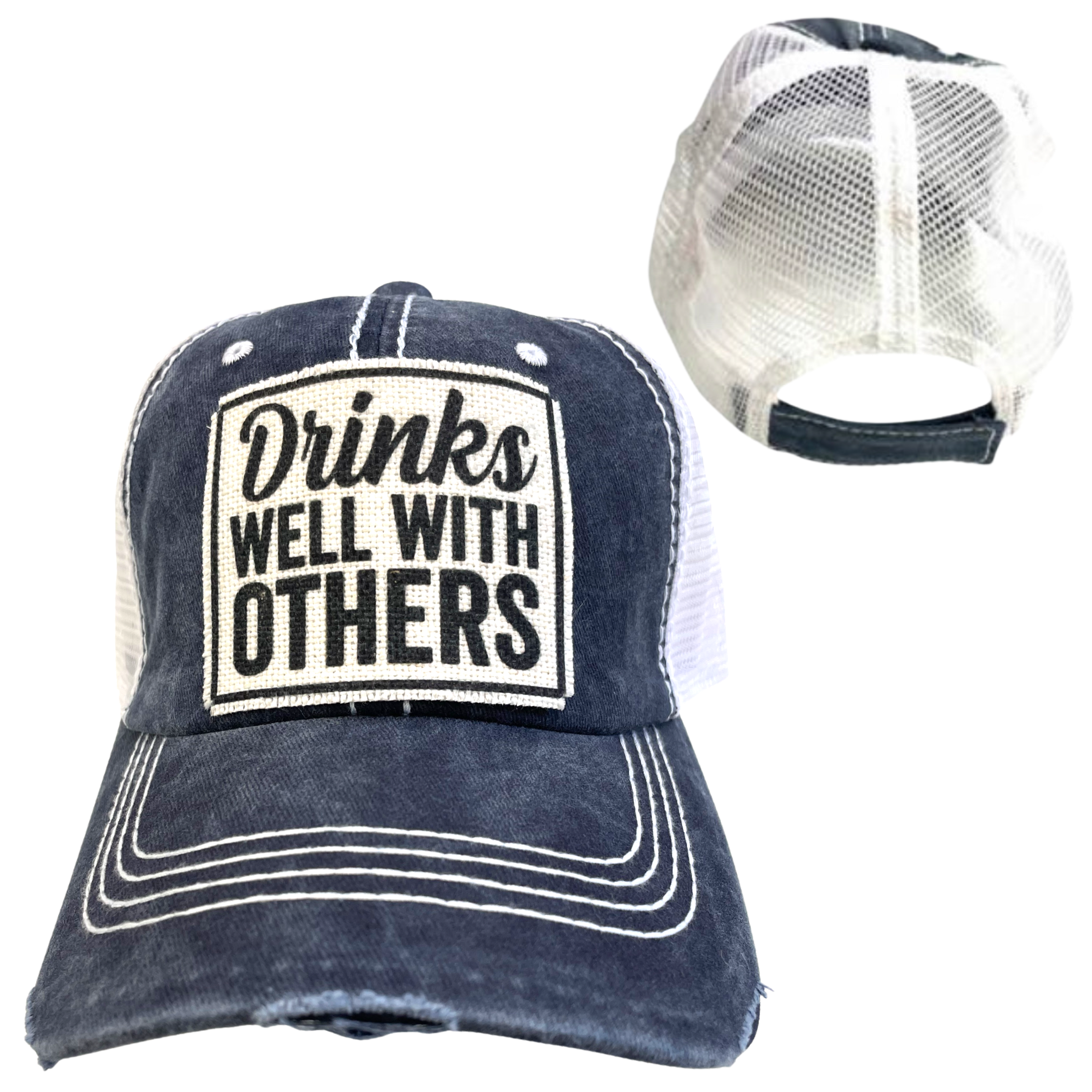 dkhandmade - Wholesale Trucker Hat - Unisex - DRINKS WELL WITH OTHERS BALL CAP | UNISEX HAT | DISTRESSED10