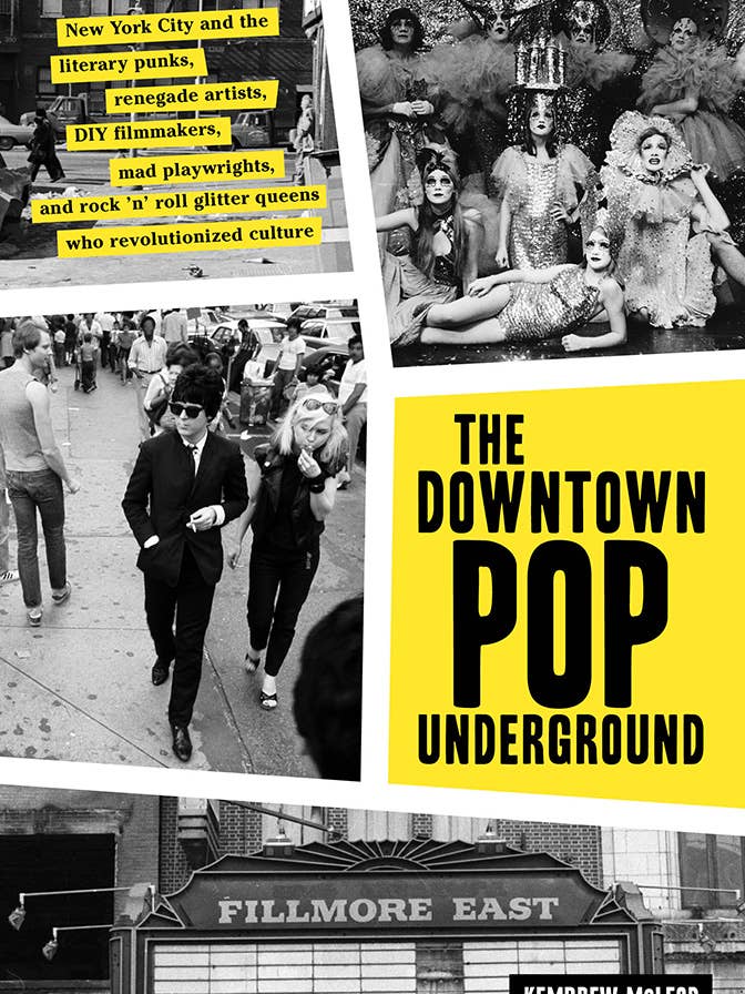 The Downtown Pop Underground: New York City and the for wholesale by Abrams