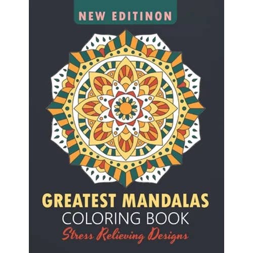 Books by splitShops - Wholesale Book - Adult - Greatest Mandalas Coloring Book: An Adult Coloring Book, Stress Relieving Design for Relaxation and Happiness - Paperback
