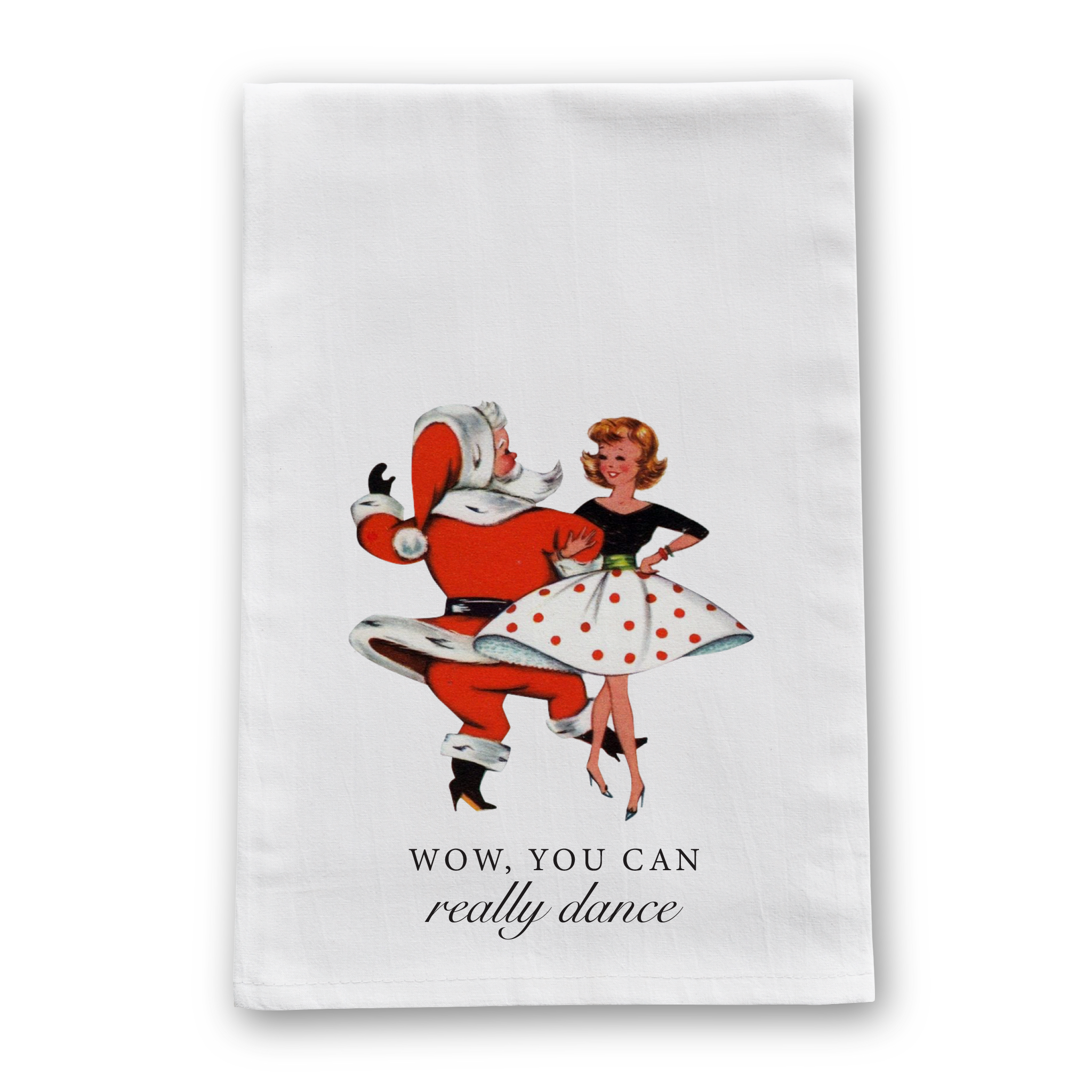 Barrel Down South - Vente Torchons - Torchon de Noël rétro « Wow You Can Really Dance »0