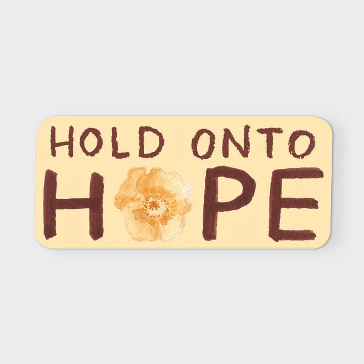 Hopp | Håll fast vid hoppet gul uppmuntran eko-klistermärke för wholesale av everglow handmade