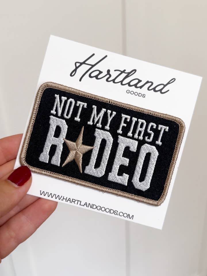 Not My First Rodeo Iron on Patch for wholesale by Hartland Goods