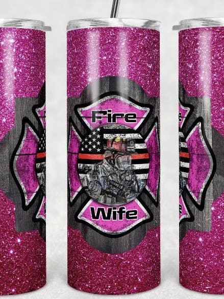 Fireman wife 20 Oz tumbler for wholesale by Itsfaithscreations
