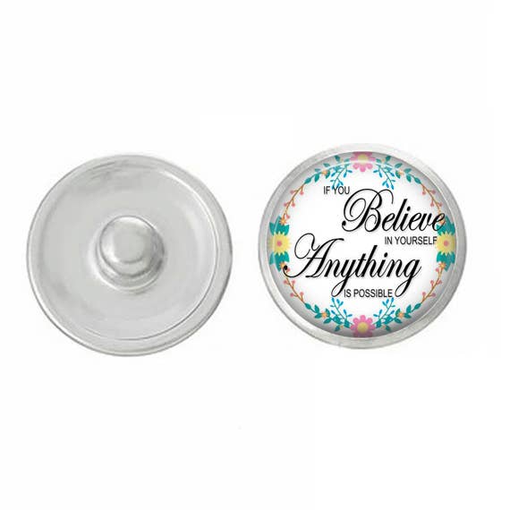 Say It in A Snap Jewelry - Wholesale Brooch - Inspirational If You Believe In Yourself Snap for Acessories
