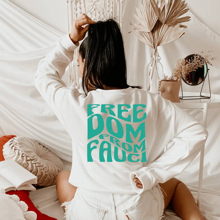 Fauci Sweatshirt Turquoise Back Print Fauci Patriot for wholesale by Rising Tide Vintage