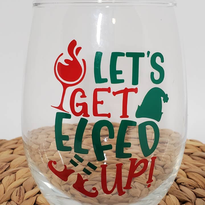 Let's Get Elfed Up Weinglas für den Großhandel von Homemade by Hunt