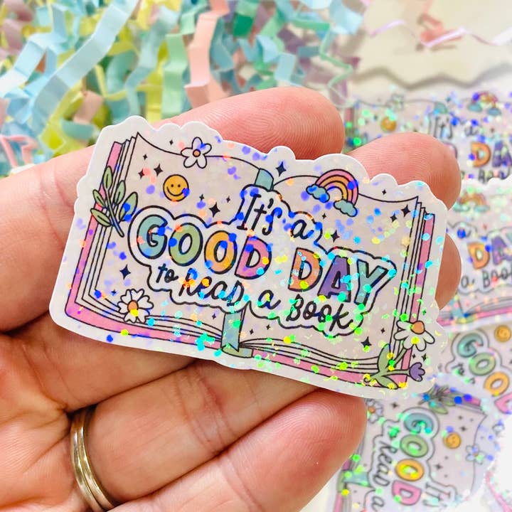 It’s a good day to read a book Die Cut sticker for wholesale by Chapter & Ink