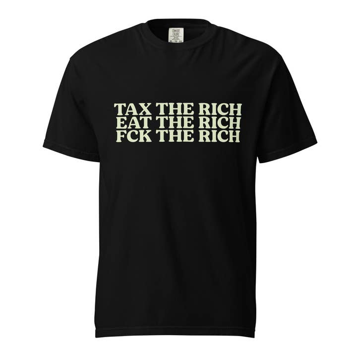 Tax The Rich T-shirt, uniseks voor wholesale door Chaotic Good