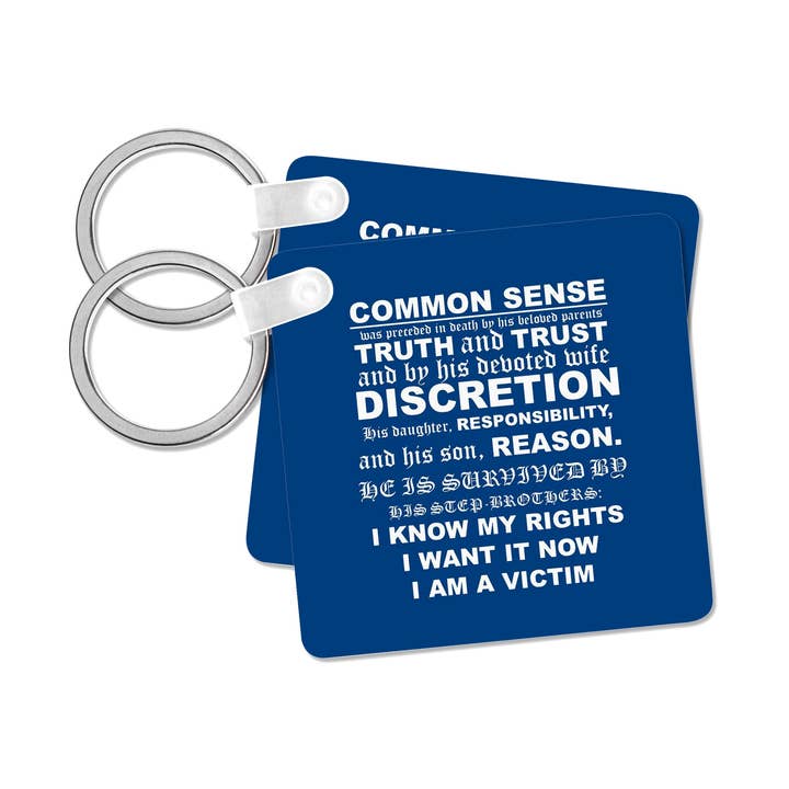 3dRose - Wholesale Keychain - Unisex - 3dRose, The Death of Common Sense Notice, Key Chain0