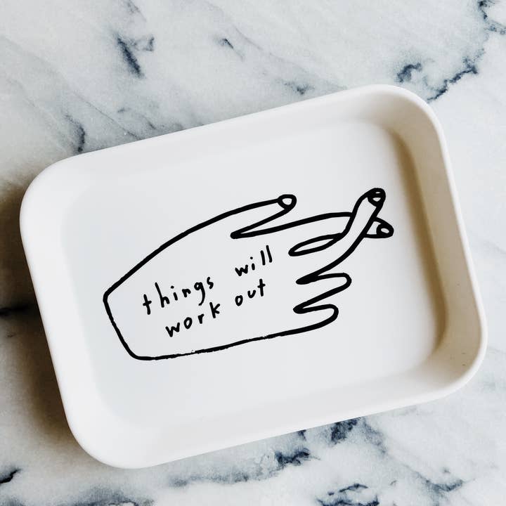 Things Will Work Out Tray and other Purchase Wholesale forever. Free Returns & Net 60 Terms on Faire trending on Faire.