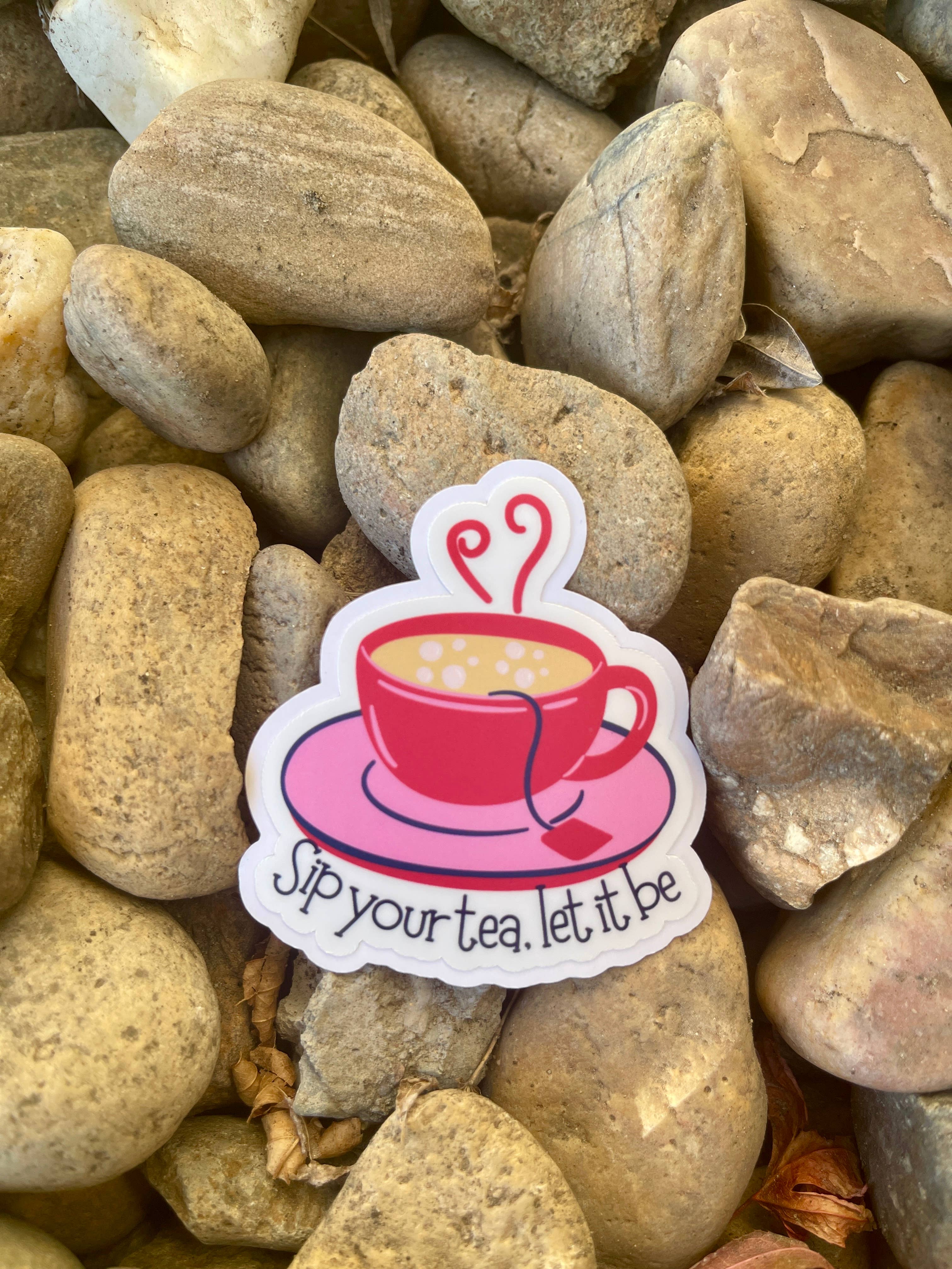 KairiCHICK Designs – wholesale Sticker – Sip Your Tea, Let It Be – Cute Tea Cup Die Cut Sticker 1