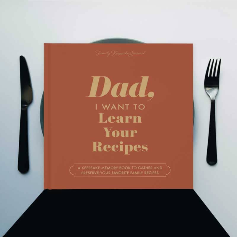 Hear Your Story – wholesale Cookbooks and food – Dad, I Want to Learn Your Recipes3