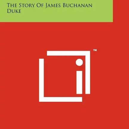 Books by splitShops - Wholesale Book - Adult - Tobacco Tycoon: The Story Of James Buchanan Duke - Paperback