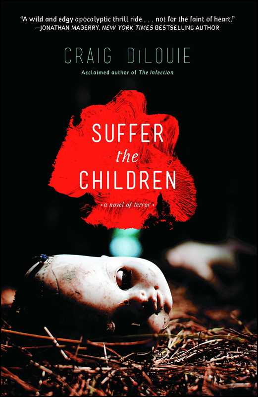 Simon & Schuster - Wholesale Horror & Paranormal - Suffer the Children by Craig DiLouie0