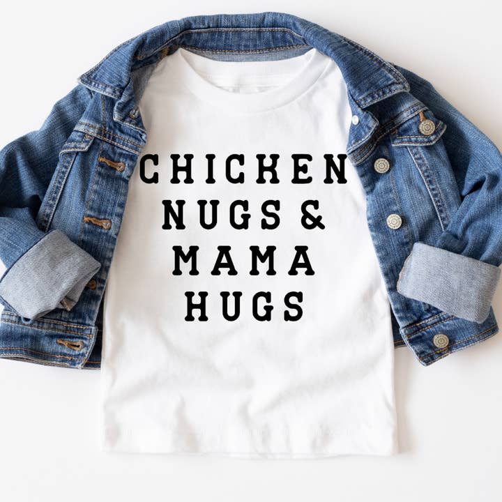 Chicken Nugs & Mama Hugs Tee for wholesale by A & O Co.