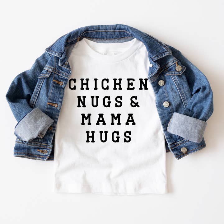 Chicken Nugs & Mama Hugs Tee for wholesale by A & O Co.